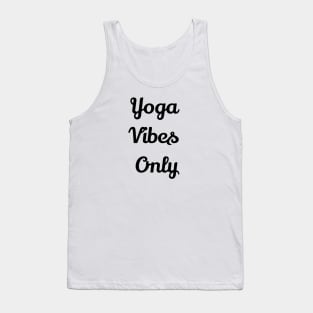 Yoga Vibes Only Tank Top